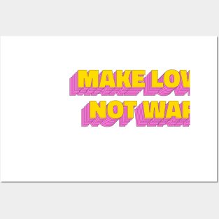 Make love not war Posters and Art